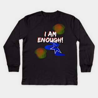 I AM ENOUGH ON BLACK Kids Long Sleeve T-Shirt